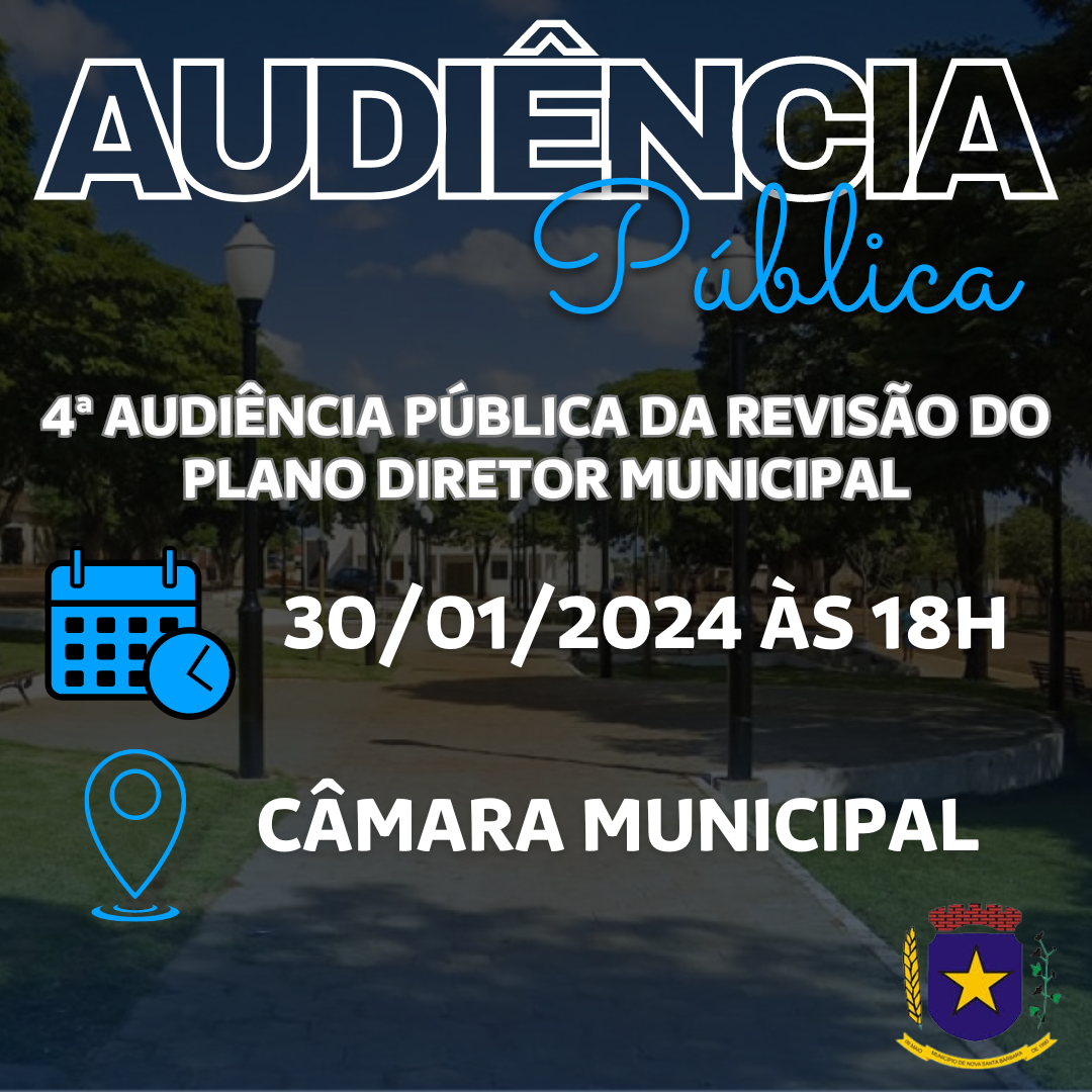 4ª Audiência Pública da Revisão do Plano Diretor Municipal