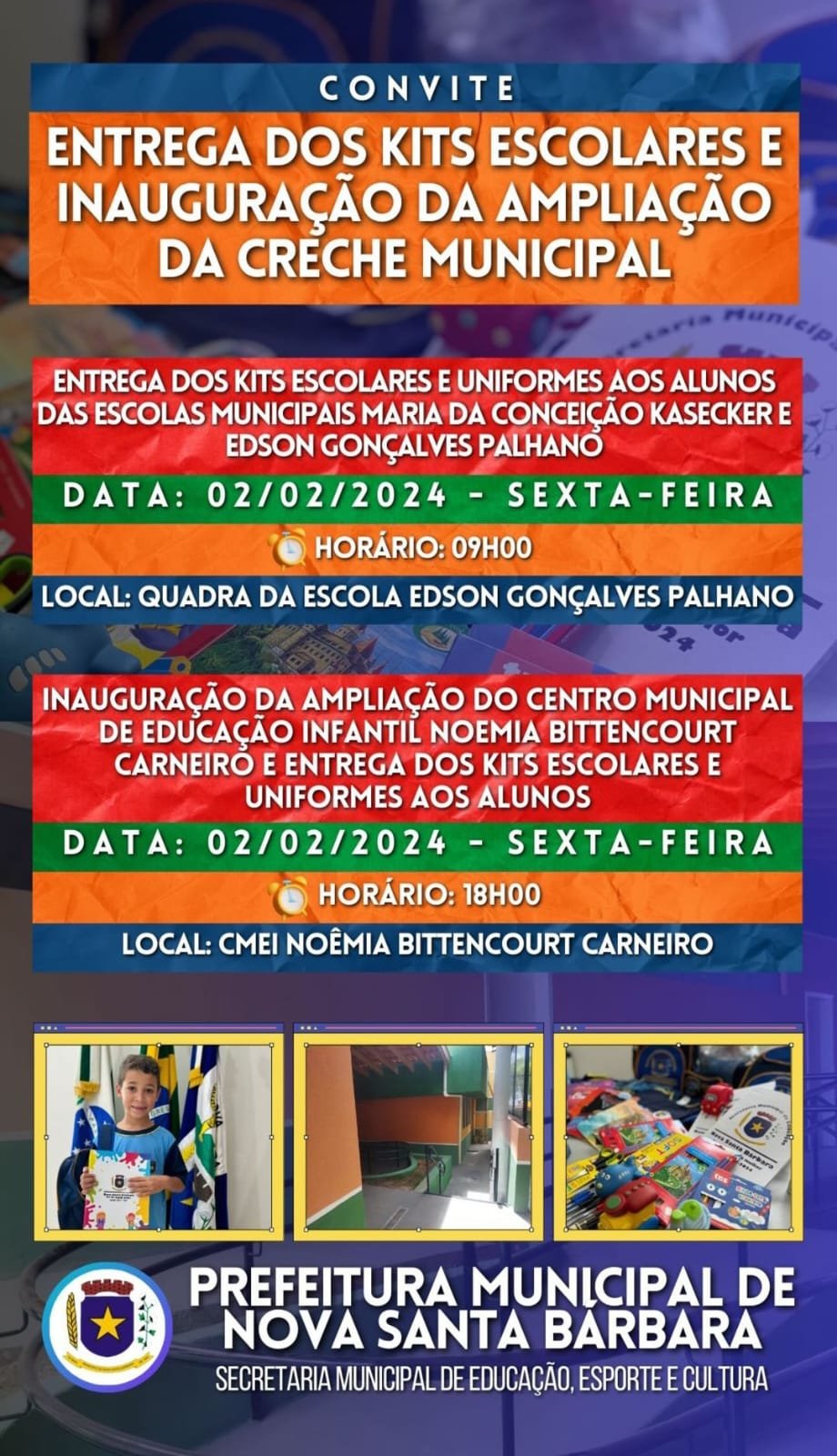 Entrega dos Kits Escolares e Inauguração da Ampliação da Creche Municipal